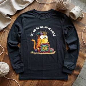 Be Weird In Peace Long Sleeve T-shirt
