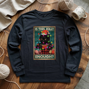 Is This Jolly Enough Long Sleeve T-shirt