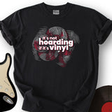 Hoarding Vinyl T-Shirt