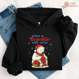 Bearable With Yarns Hoodie