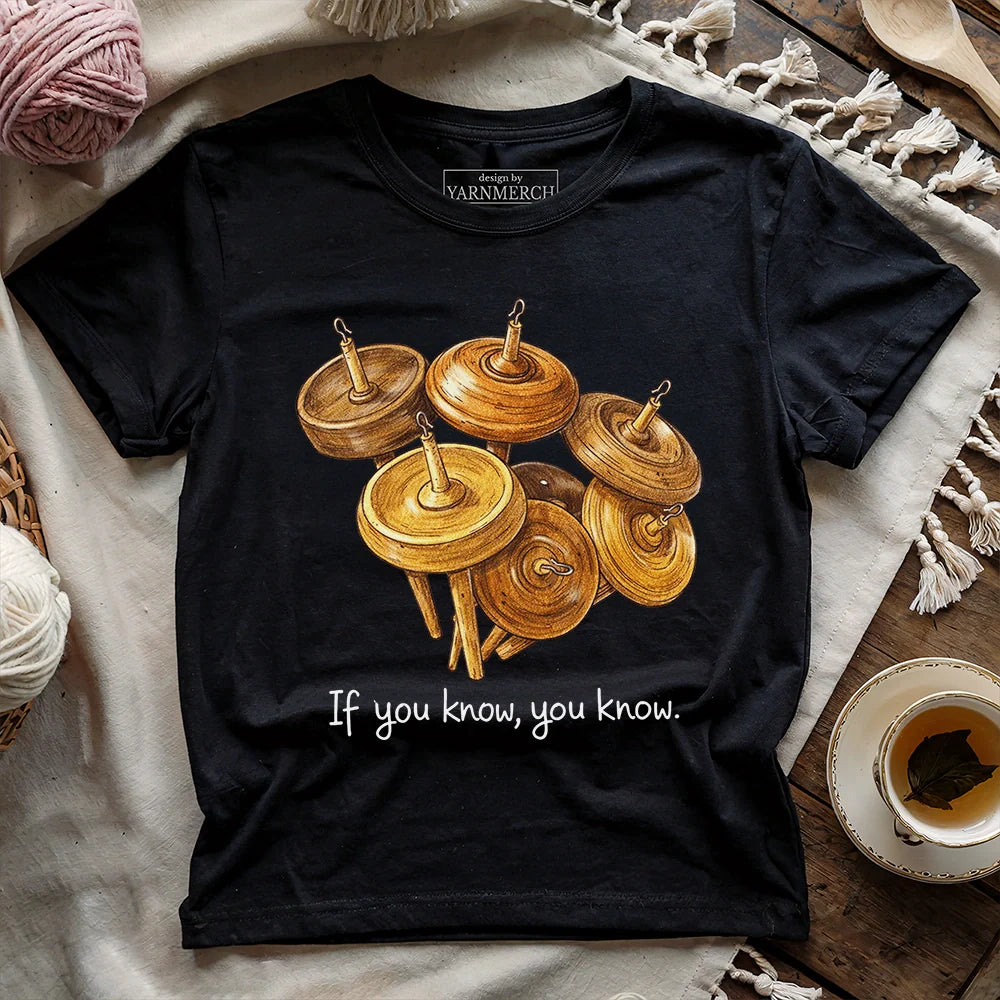 If You Know T-shirt