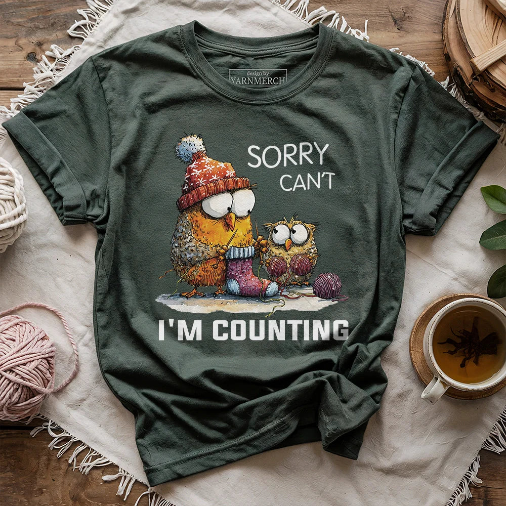 Sorry Cant T-shirt