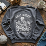 Serious About Crochet Sweatshirt
